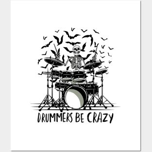 Drummers Be Crazy Posters and Art